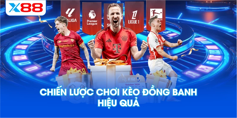 Chiến Lược Chơi Kèo Đồng Banh Hiệu Quả